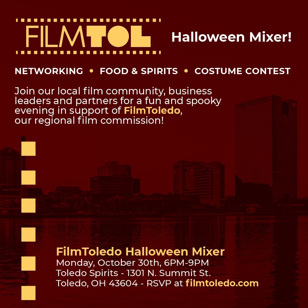 We can't wait to see you tomorrow night!

Join us at Toledo Spirits Company on October 30th from 6-9PM for a fun and spooky evening of film industry networking, food and drinks and a costume contest!

RSVP at filmtoledo.com