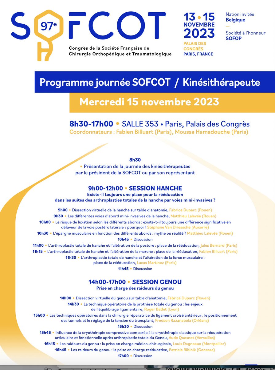 sofcot_ortho's tweet photo. Journée SOFCOT / #Kinésithérapeutes : Mercredi 15/11 sur #SOFCOT23.
#Hanche : Existe-il toujours une pace pour la rééducation dans les suites des #arthroplasties totale de la hanche par voies mini-invasives?
#Genou : Prise en charge des raideurs du genou https://t.co/7zkBgFv8h4