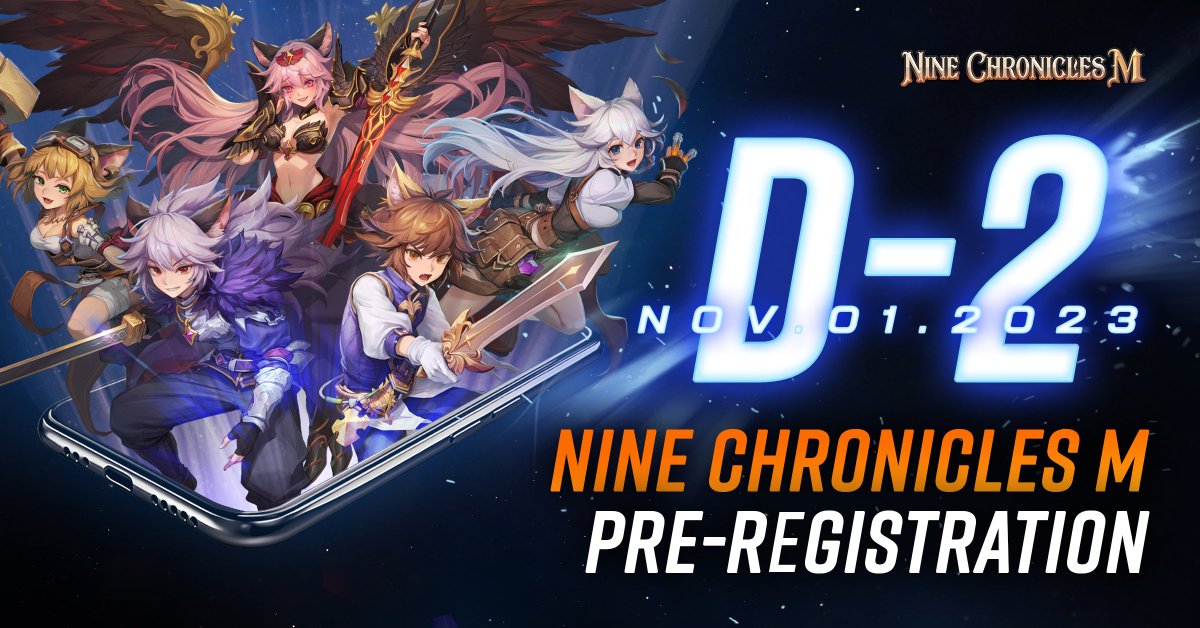 [ 🚨𝐃-𝟐 ]
Pre-registration for #NineChroniclesM starts in just 2 days.

Get ready to embark on an epic journey!🚀 Don't miss out on the adventure of a lifetime! 🛡️

 #NineChroniclesM #CountdownBegins