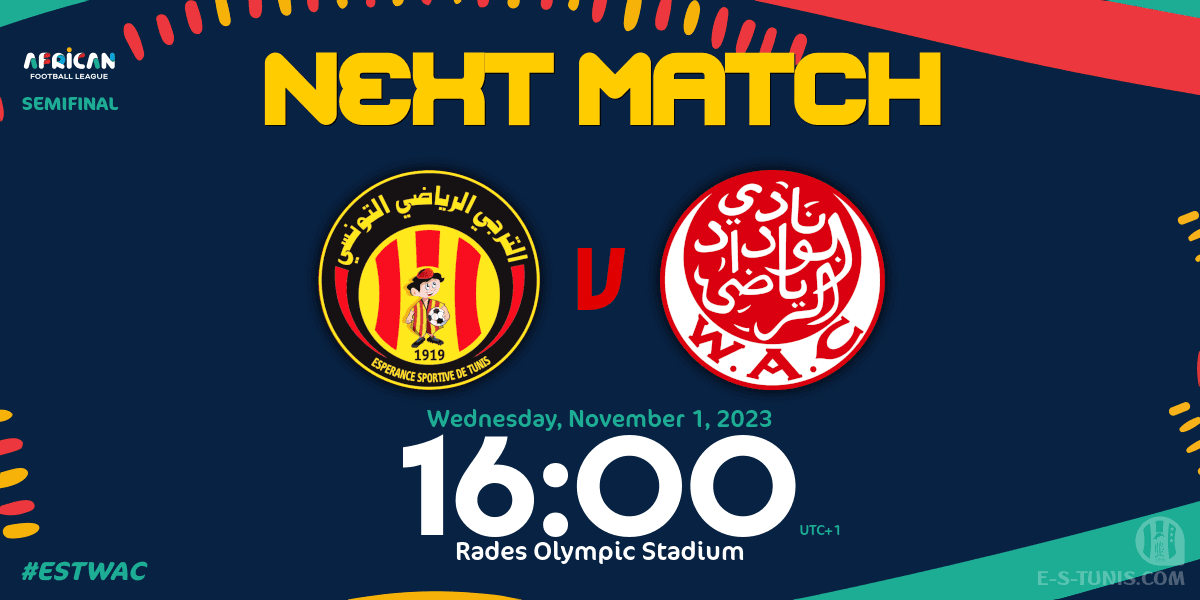 ESTuniscom's tweet photo. Good Morning everybody / صباح الخير جميعا / Bonjour à tous
🔥 NEXT MATCH 🔥
⚽ 🇹🇳@ESTuniscom 🆚 #WydadAC🇲🇦
🕙 Wed 1st Nov 16:00 (UTC+1)
🏆 #AFL #AfricanFootballLeague Semifinal
🏟 Radès Olympic Stadium
📲 #ESTWAC
📺 #AbuDhabiSports #BeINSports #FifaTv https://t.co/Qi6AQhg6Th