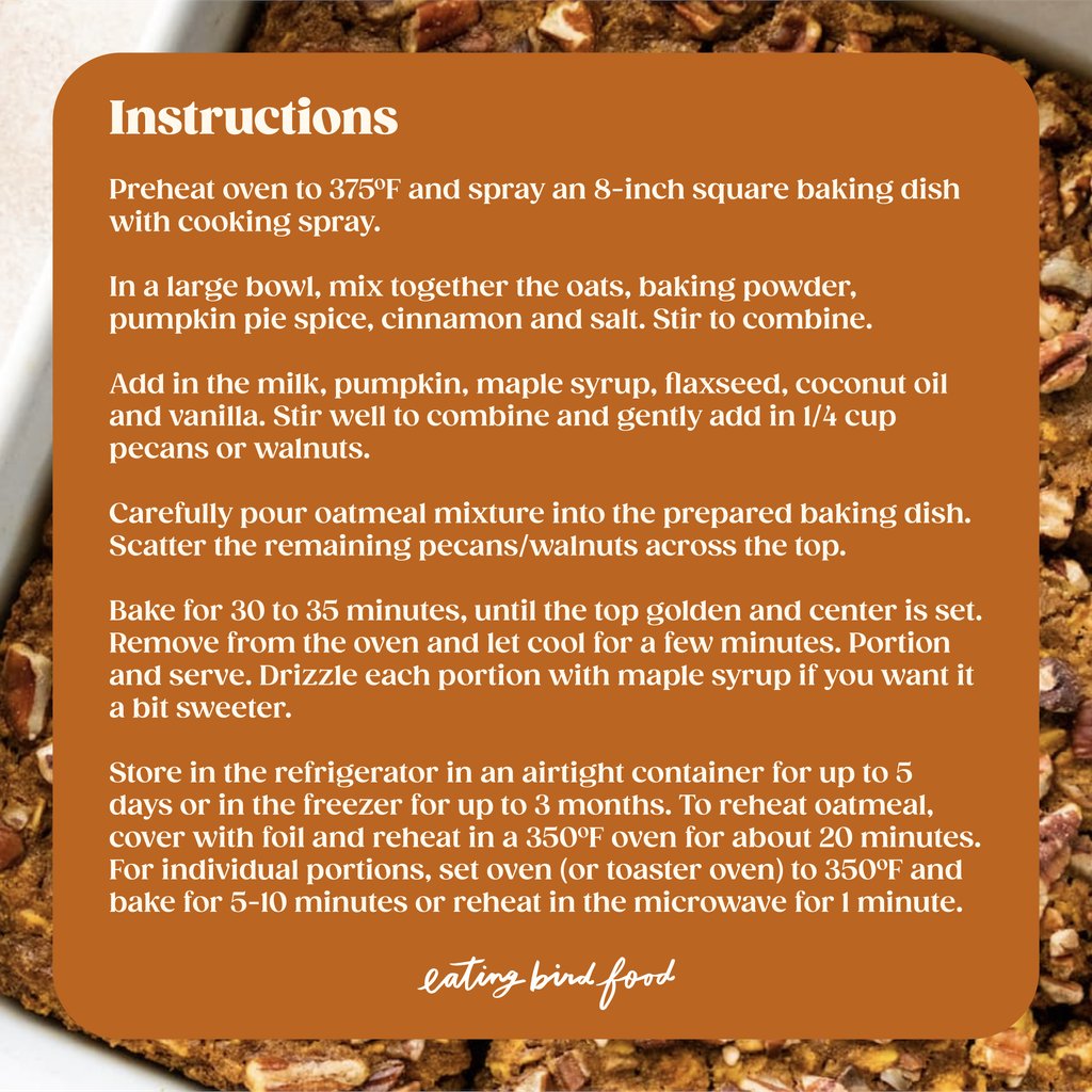 Pumpkin season is in full force! Celebrate with these Pumpkin Baked Oats from @eatingbirdfood, using our Organic Coconut Oil for a rich flavor. Made with ingredients you can enjoy at breakfast, or for a healthier dessert–it’s that good. Slide for the recipe and ingredient list 🧡