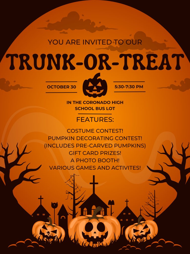 Trunk-Or-Treat at Coronado HS south parking lot October 30 at 5:30 PM. Hope to see you there! 🎃