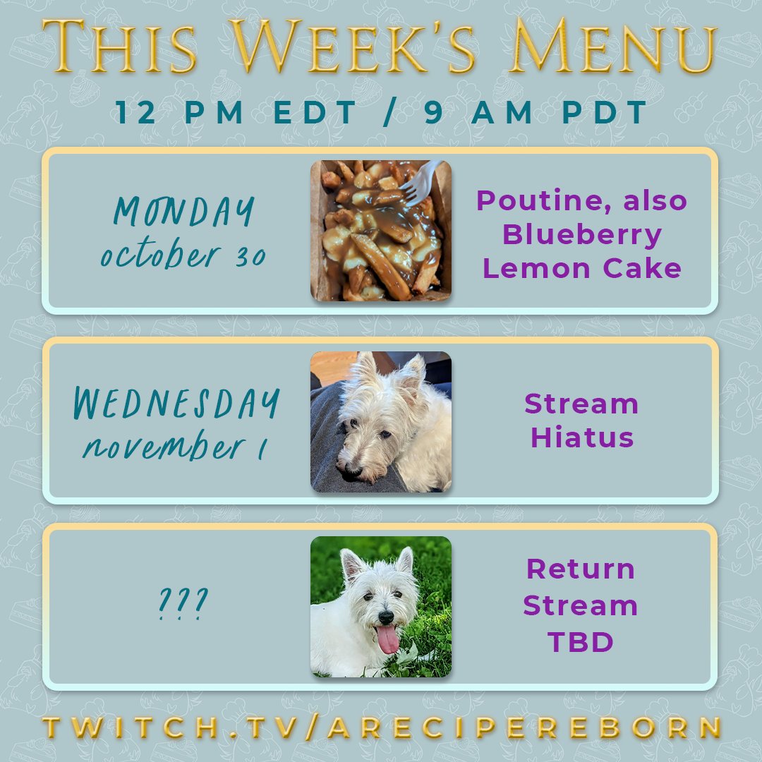 Monday is my last stream before taking a break to move and get settled!

I'll be making Poutine and a Blueberry Lemon Yogurt Cake.  🫐🍋

After that, I hope to be back sometime in December!

➡️twitch.tv/arecipereborn