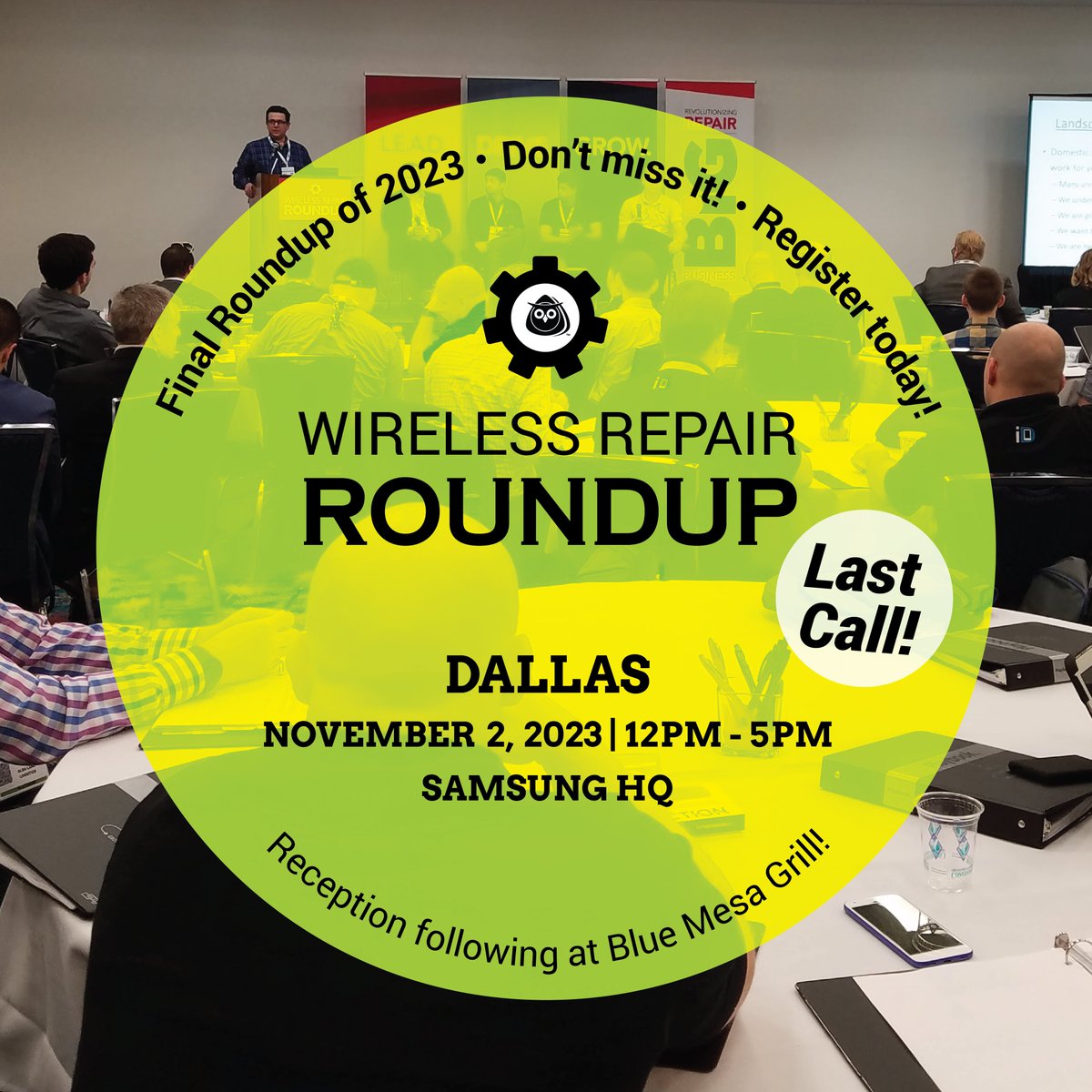 RepairRoundup's tweet photo. We are days away from the final Wireless Repair Roundup of 2023! Have you registered??? We will be serving up something special, as always, at this Wireless Repair Roundup in Dallas at Samsung HQ. Don't miss the wireless industry's best of the best! https://t.co/1rj1WAkZbp https://t.co/8kvuC1sK3t