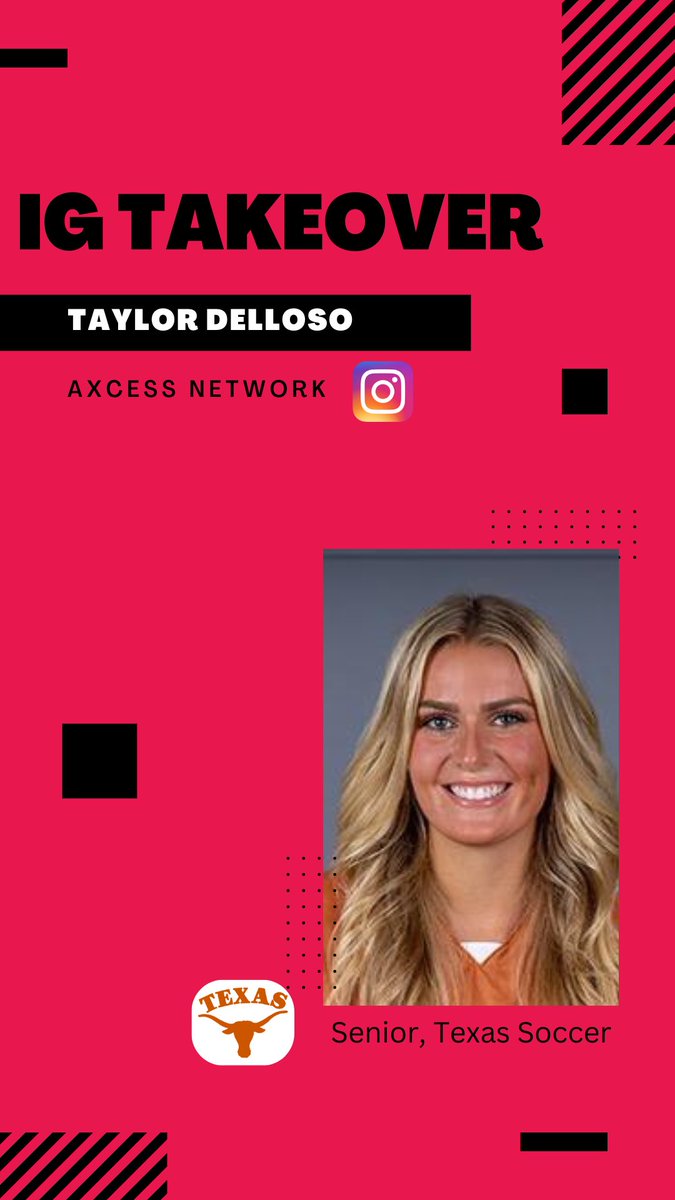 Tune in to the @axcessnetwork IG account tomorrow as @TexasSoccer Senior @taylordellosso takes over the account!

#axcess #instagramtakeover #texas #soccer #collegesoccer