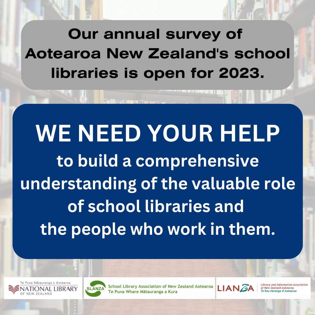 Our annual survey of Aotearoa New Zealand's school libraries is open for 2023. 
WE NEED YOUR HELP to build a comprehensive understanding of our school library landscape so we can better advocate for our sector. Info &amp; survey: surveymonkey.com/r/ANZSLSurvey2…

<a href="/NLNZ/">National Library of New Zealand</a> <a href="/L2_S2S/">Libraries & Learning</a> @lianzaoffice