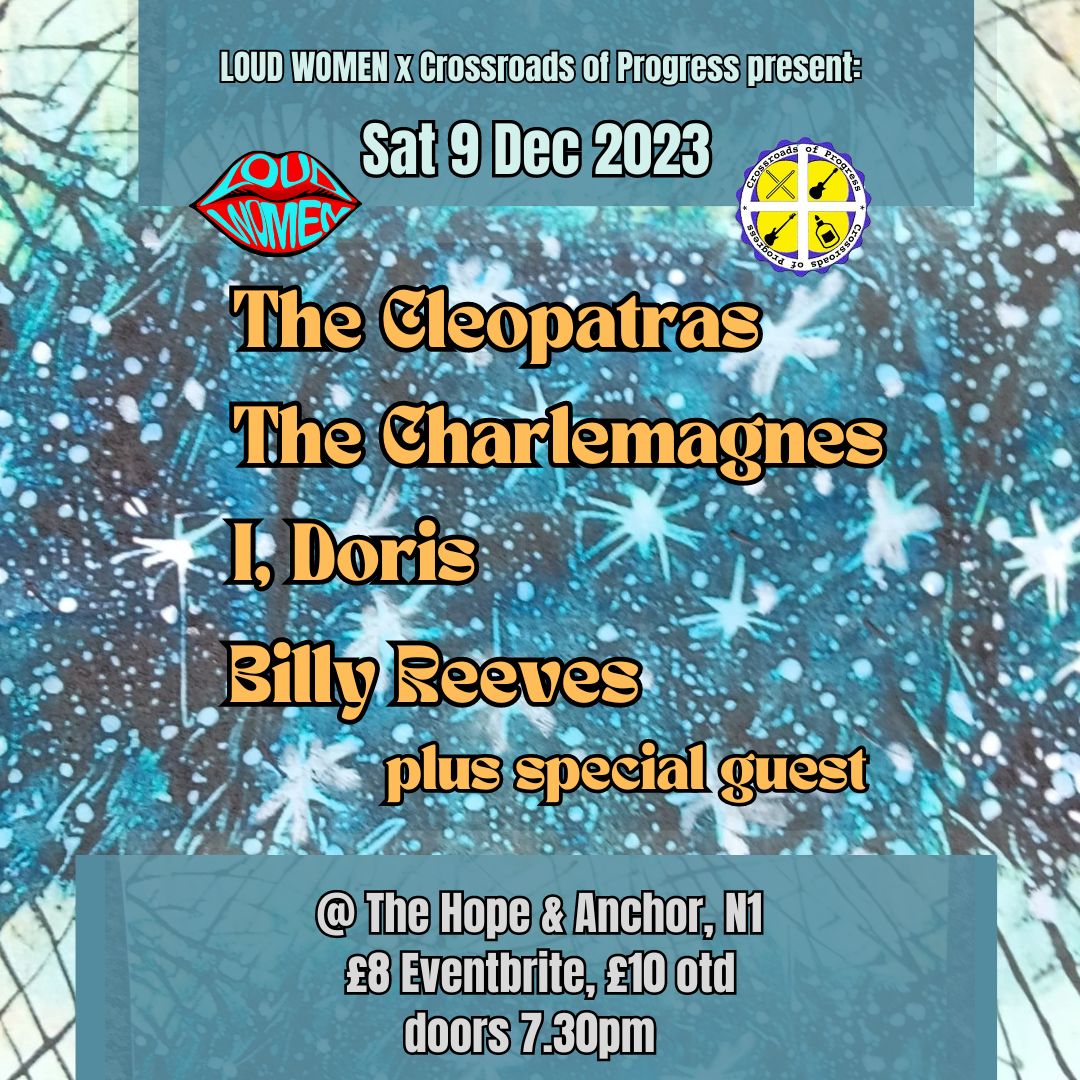 Each December we team up with Crossroads of Progress in festive harmony for a Christmassy gig. On 9 Dec we'll be joined by: 🎄 The Cleopatras 🎄 The Charlemagnes 🎄 @idorisband 🎄 @BillyReevesOK 🎄 plus very special secret guest tba Tickets on Eventbrite 🎉