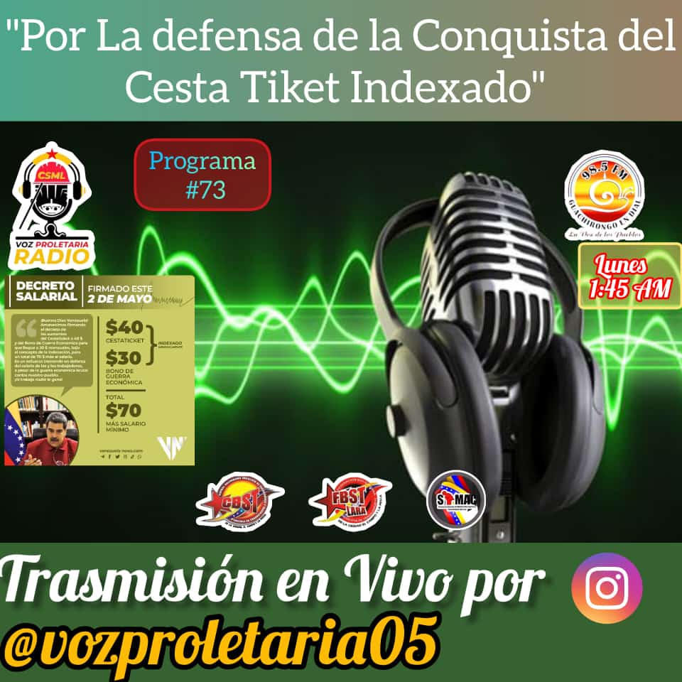 fbsttccplara's tweet photo. Sintoniza mañana Lunes 30 de Octubre a la 1:45 PM, el programa de la Clase Obrera VOZ PROLETARIA con el Tema "Por La defensa de La Conquista del Cesta Tiket Indexado". por la radio Comunitaria Guachirongo en Dial 98.5 F;Con Anny Paradas,Miller Guevara y José Sala

@NicolasMaduro https://t.co/MaGdqWGwwM