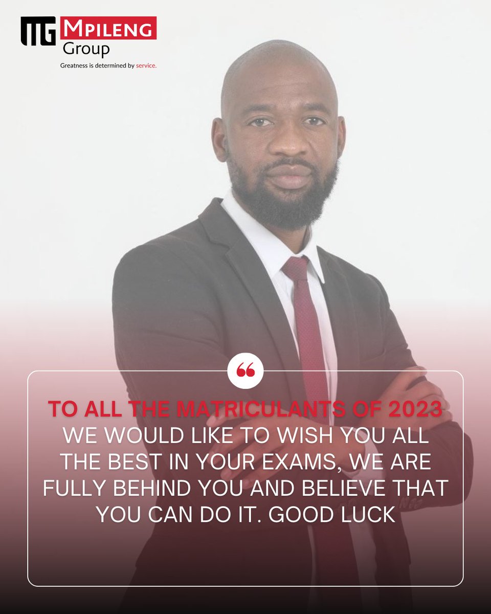 We would like to wish the Class of 2023 all the best in their exams. Go make us proud 

#Matric23 | #WeAreMpileng | #ClassOf2023