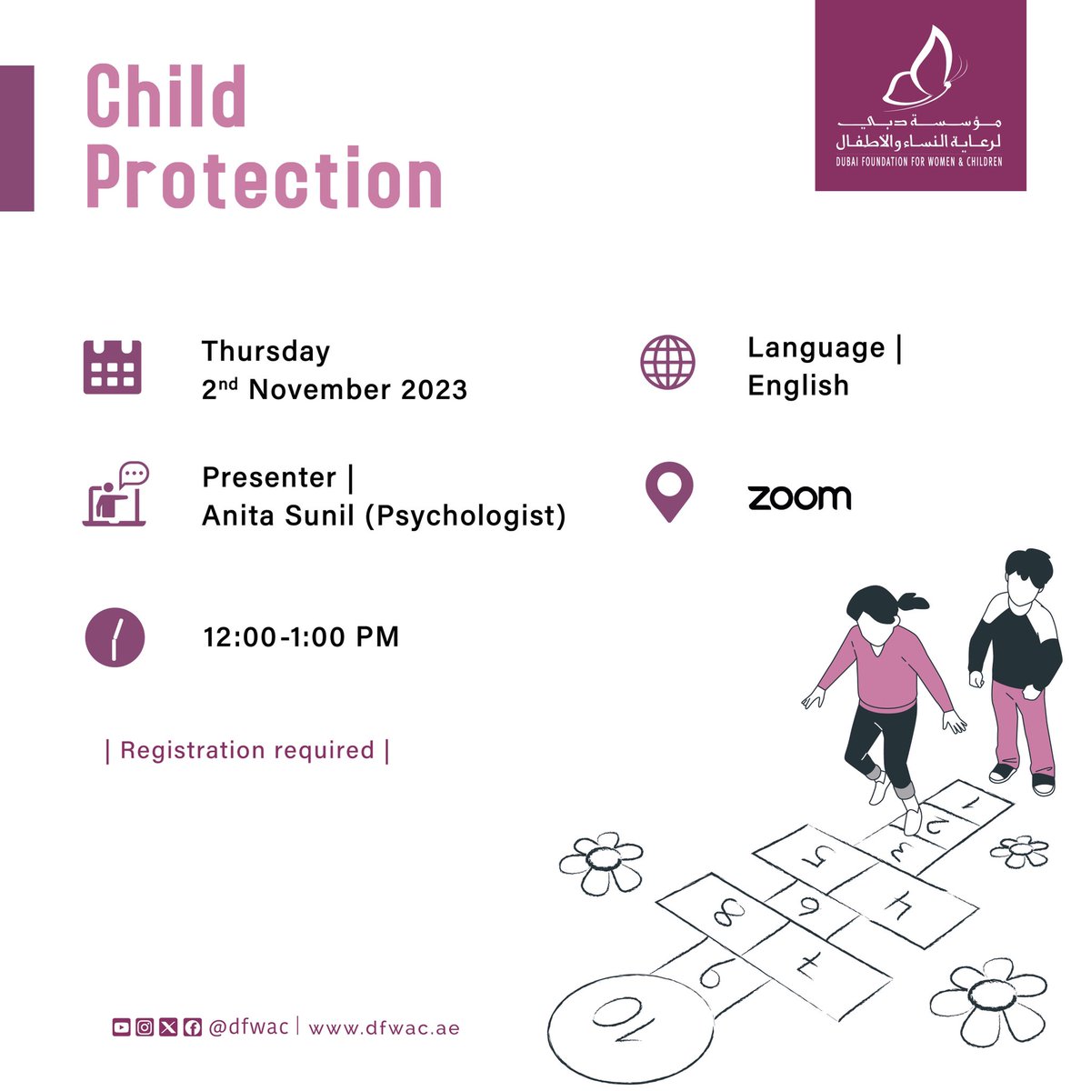DFWAC's tweet photo. Dubai Foundation for Women and Children invites you to attend the upcoming virtual workshop titled "Child Protection" presented by Anita Sunil, Psychologist at the Foundation.
Registration link
https://t.co/B2iyod6nfI
#child_protection https://t.co/Kmm1UD3FhM
