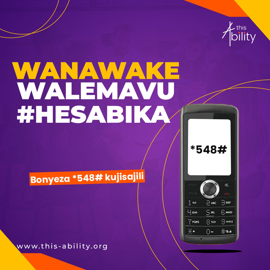 Data sahihi kuhusu #wanawake na #wasichana #walemavu ni muhimu kwa maandalizi ya sera zenye msingi wa ukweli. Bonyeza *548# kujisajili. #Hesabika #mamasiri #skills #SRHRplusD #HUUwezo #a11y