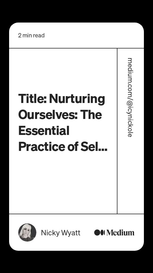 A story from Nicky Wyatt on Medium Read this story from Nicky Wyatt on Medium: medium.com/@icynickole/ti…