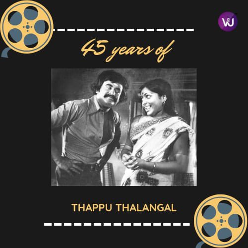 #45YearsOfThappuThalangal 

#Superstar @rajinikanth #Saritha #Ulaganayagan @ikamalhaasan #PremilaJoshi #Sunder*er Completes 45 Years today😍🎉

Music by #VijayaBhaskar 
Prod by #Premaalaya 
An #Kbalachander Directional 

@RIAZtheboss