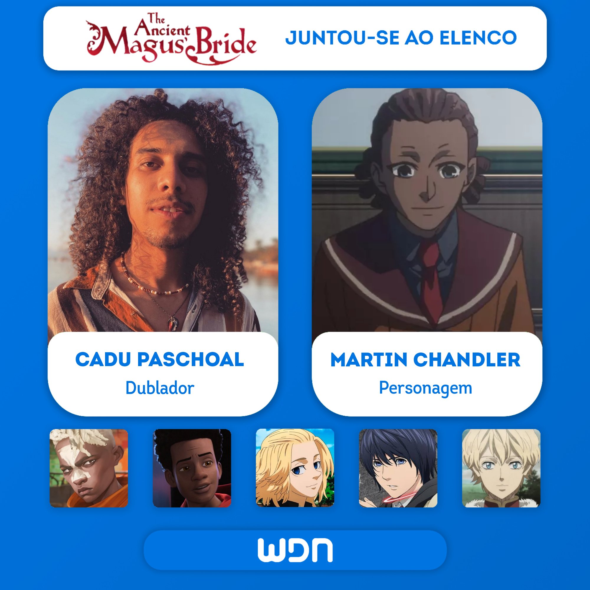 WDN - World Dubbing News on X: 🪄 Novos dubladores juntam-se ao elenco de 'The  Ancient Magus Bride S2' • Cadu Paschoal como Martin Chandler • Filipe  Gimenez como Isaac  /