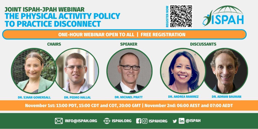 🚨 The Joint ISPAH-JPAH Webinar: "The Physical Activity Policy to Practice Disconnect" is this week! 

📚 Discuss the recently published commentary in the Journal of Physical Activity and Health 

📅 Nov. 1st/2nd 

✅ Open to all with free registration 🔗buff.ly/3PaLdBg