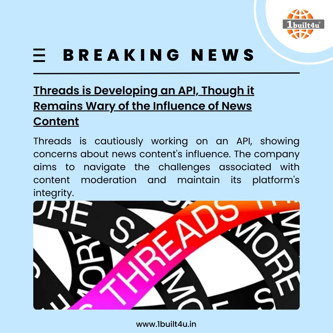 1built4u's tweet image. Threads is Developing an API, Though it Remains Wary of the Influence of News Content
#1built4u
#ThreadsAPI #ContentModeration #NewsInfluence #PlatformIntegrity #DigitalEthics #APIDevelopment #CautiousApproach #NewsContentChallenges #TechNews