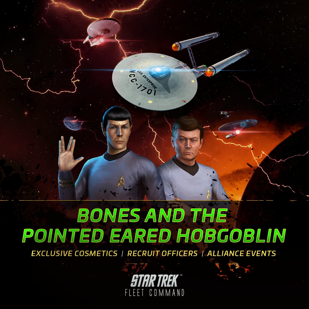 Hey Trekkies! Say hello to the Bones and the Pointed Eared Hobgoblin Halloween event! 🎃👻 [10/29 thru 10/31]. #StarTrek #STFC #StarTrekFleetCommand