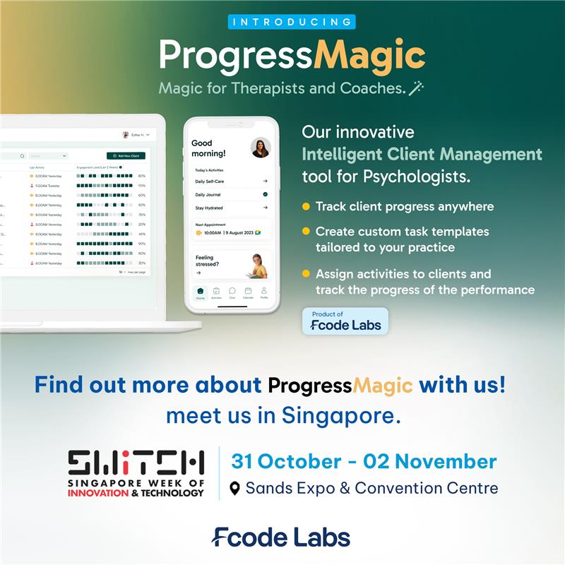 Heading to SWITCH Singapore? 

Make sure to visit us and discover ProgressMagic, the innovation in client management from Fcode Labs. 🤝

#FcodeLabs #progressmagic #switchsingapore #aihealthtech