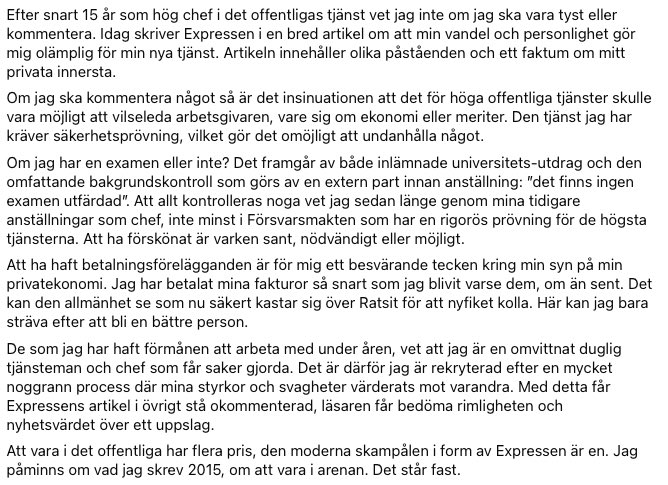 Expressen skriver idag i en bred artikel att min vandel och personlighet gör mig olämplig för min nya tjänst. Skriver några rader om detta på Facebook och Linkedin.