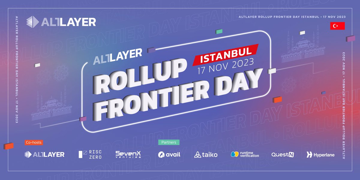 alt_layer's tweet image. Join us at ROLLUP FRONTIER DAY during @EFDevconnect🇹🇷. We’re set to gather the industry’s best to chat about rollup 2.0 economics, L2 PBS/MEV, restaking, interoperability, AA &amp;amp; more!

lu.ma/rollupfrontier…

🙏 @SevenXVentures @RiscZero @AvailProject @taikoxyz @rv_inc…