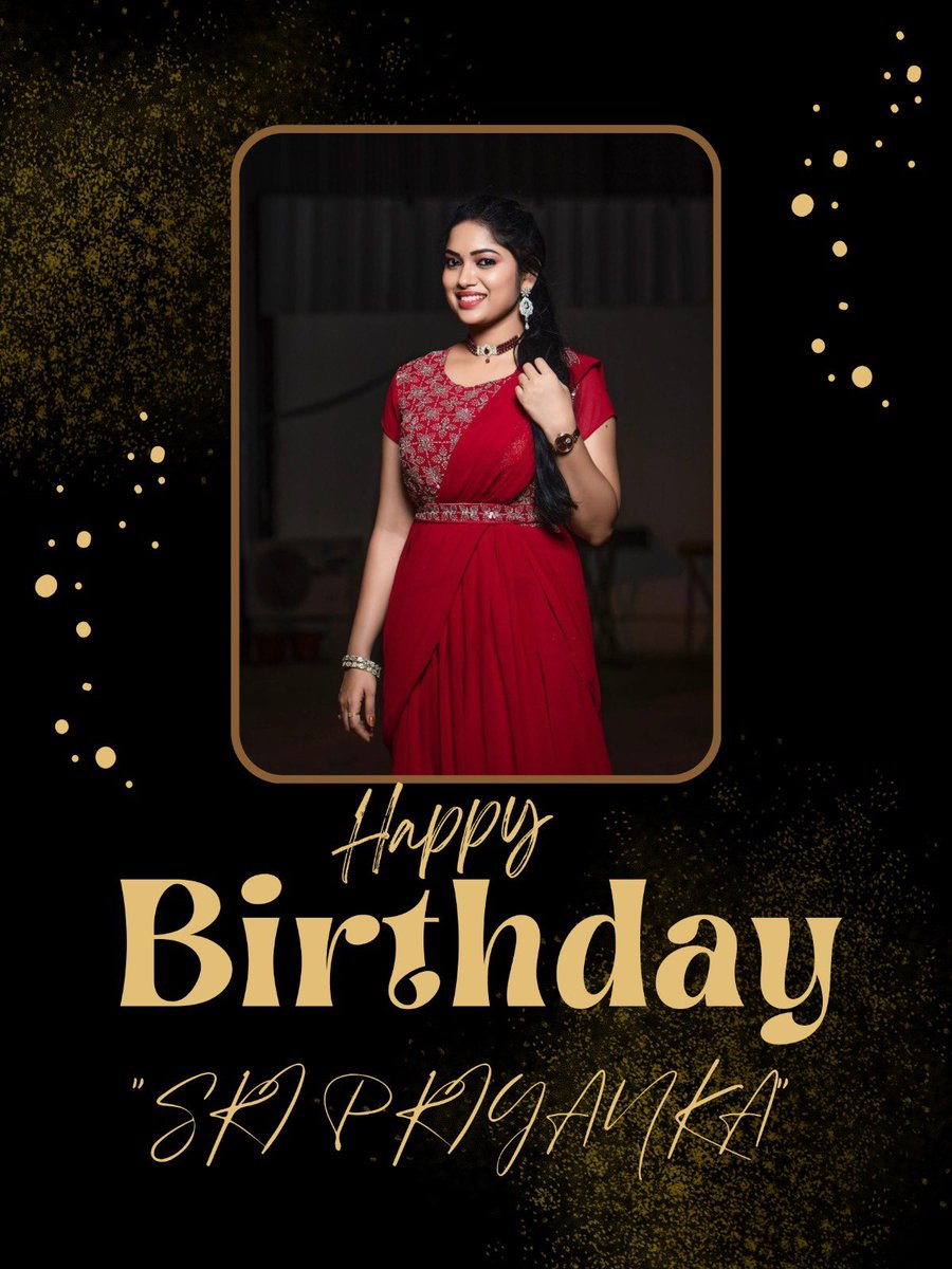 An epitome of Self-confidence, Perseverance, and Hard work. Happy Birthday to the talented actress #SriPriyanka #HappyBirthdaySripriyanka #HBDSripriyanka @PriyajoOfficial @johnmediamanagr