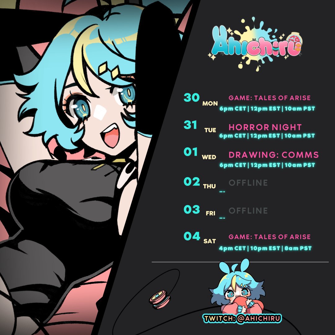 —✦ SCHEDULE ✦—

      30 Sep   -    04 Nov

This week will be mainly games. I have only a few days to finish #TalesOfArise before DLC comes out!

—✦ twitch.tv/ahichiru

#Vtuber #VTuberUprising #StreamingSchedule
