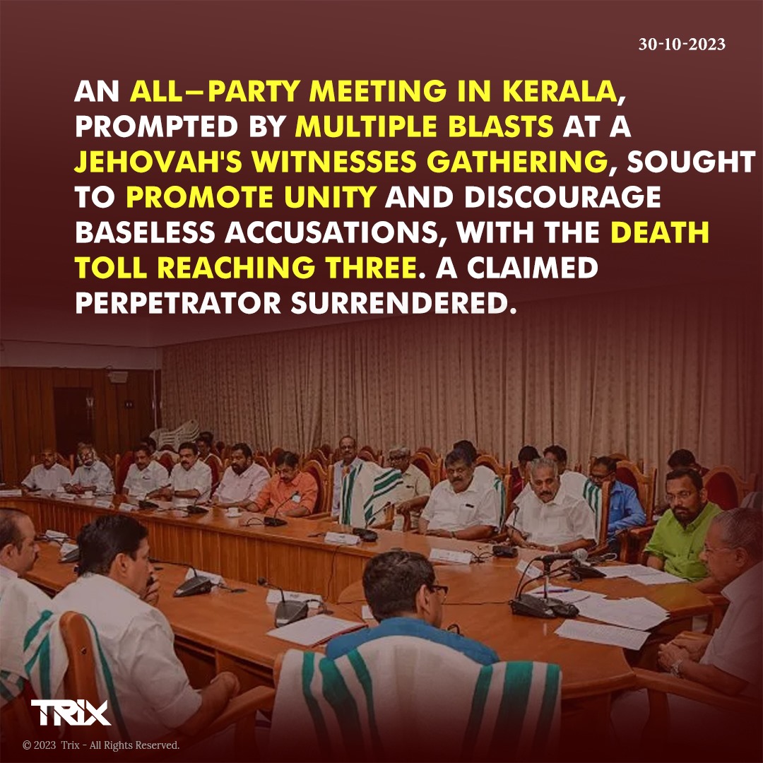 'All-Party Meeting Promotes Unity After Kerala Blasts'

#KeralaBlasts #AllPartyMeeting #UnityPromotion #BaselessAccusations #JehovahsWitnesses #SurrenderedPerpetrator
#trixindia