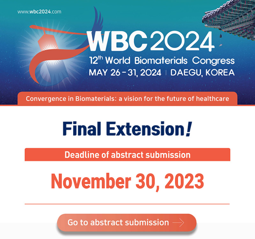 FINAL EXTENTION!
Last chance to submit your abstract to the WBC 2024!

Go to abstract submission: wbc2024.com/index.php?GP=p…

#WBC2024 #KSBM #IUSBSE #Biomaterials #callforabstract #registration #Daegu #Korea