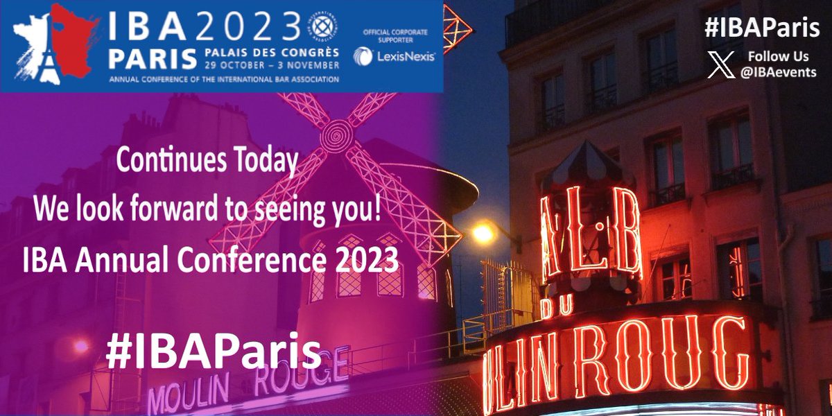IBAevents's tweet photo. ⚖️IBA Annual Conference 2023 CONTINUES TODAY! We look forward to seeing you.

🇫🇷 #IBAParis -5000+ lawyers from 130+ jurisdictions, 2700+ #Law firms, 200+ working sessions &amp; a fantastic social programme!

🗓️29 Oct-3 Nov 🌎Paris

More Info ➡️ https://t.co/O2UYAX7uZ2 https://t.co/OrBOFeE1sD