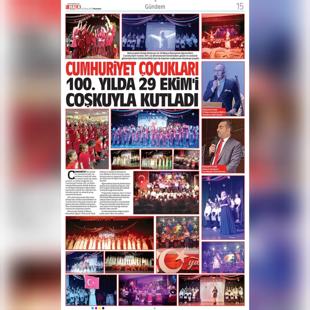 "Bahçeşehir Kolejinde Cumhuriyetimizin ilanının 100.yıldönümünü büyük bir coşkuyla kutlandı"
(Samsun Gazetesi-Gazete Gerçek-Halk Gazetesi 30.10.2023)

#bahçeşehirkoleji