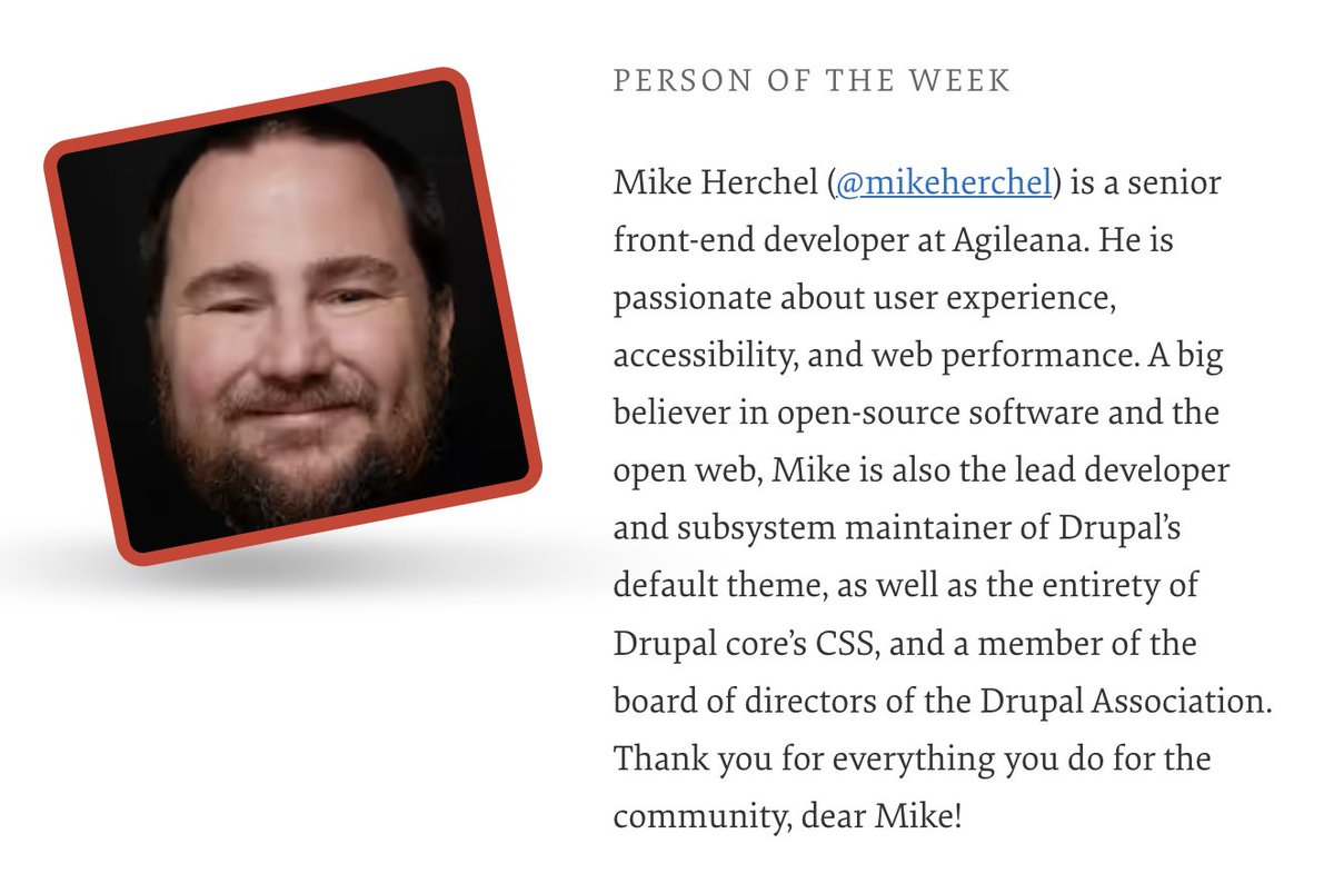 Our Person of the Week is a big believer in open source and the open web, a Drupal core CSS maintainer, and a Drupal Association board member. Drumrolls, please, for... Mike Herchel!

Thank you for everything you do for the community, dear @mikeherchel!

#smashingcommunity
