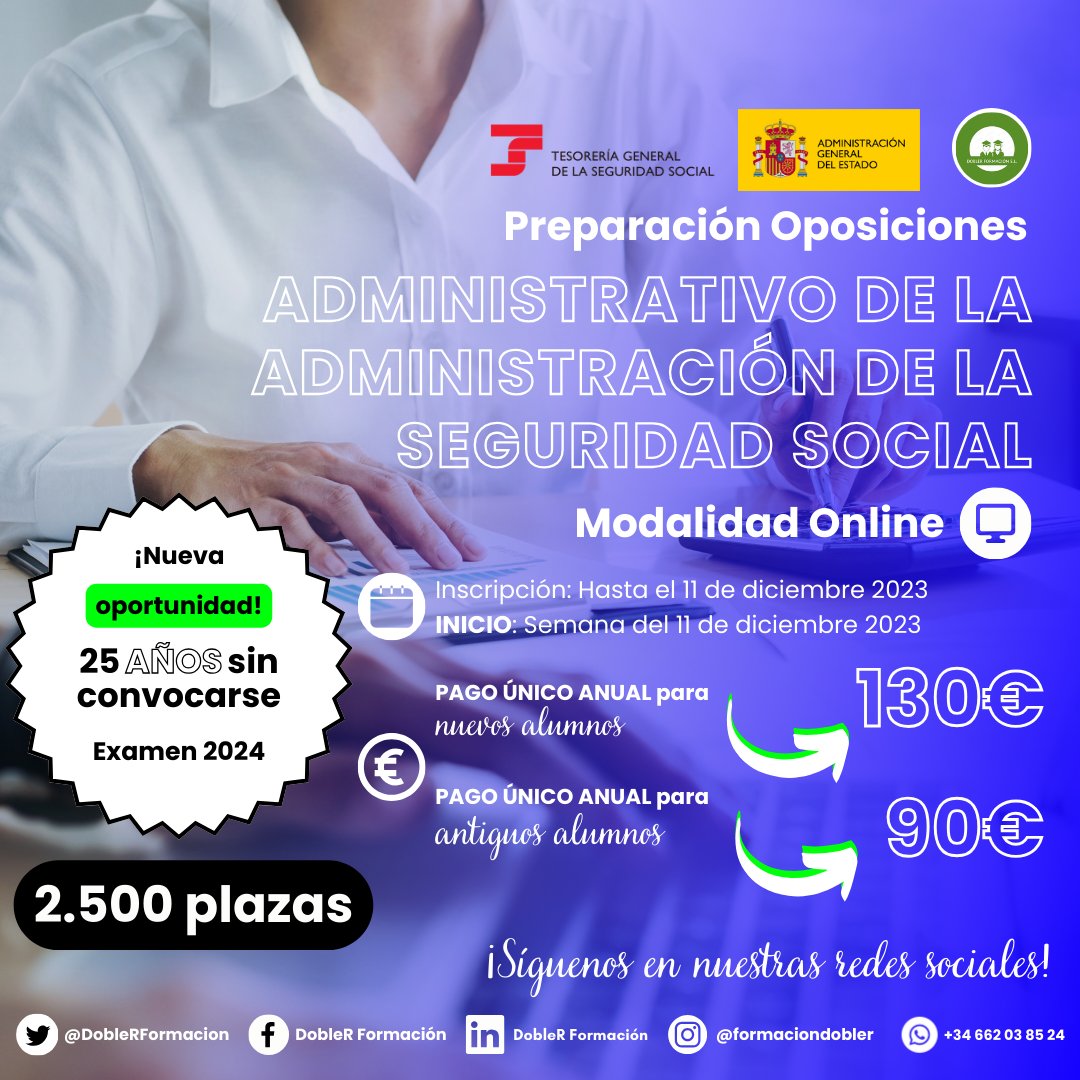 📚| ¡Oportunidad única en 25 años! Prepárate para las oposiciones de Administrativo de la Seguridad Social en línea. Oferta especial: ¡130€ al año para nuevos y 90€ para antiguos alumnos! ¡Inscríbete y asegura un futuro estable en el sector público! #AdminSegSocialOnline 🎓💼