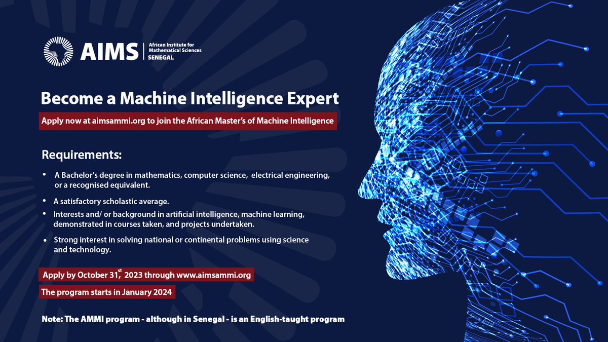 Final Call: Apply for African Masters in Machine Intelligence (#AMMI) 2024! A 1-year funded #graduate program designed to equip exceptional young #africans with cutting-edge training in #MachineLearning and its applications. Visit aimsammi.org by 31/10/2023 #AI #ML