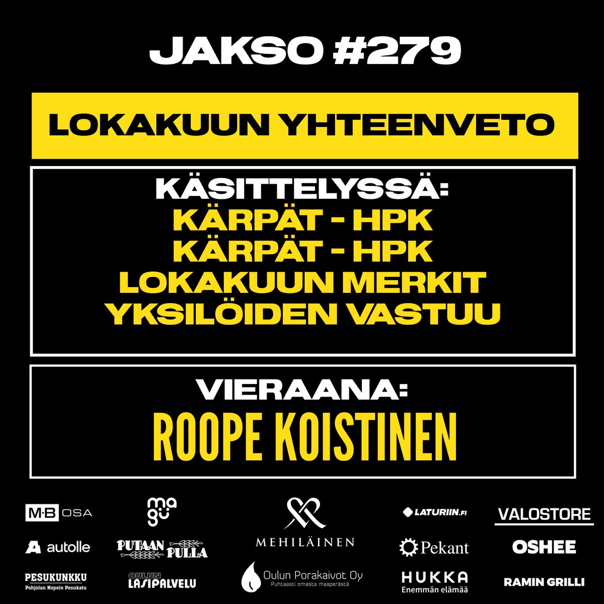 Uusi jakso❕

Oulun Baarin studiossa käsiteltiin back-to-back-ottelut Kärppien ja HPK:n välillä, sekä vedettiin yhteen lokakuun otteet. Studiovieraaksi saatiin kilpiliimauksen asiantuntija, Roope Koistinen. 

open.spotify.com/episode/3fMrLG…

#Kärpät #Liiga #HPK #NHLfi #AHLfi