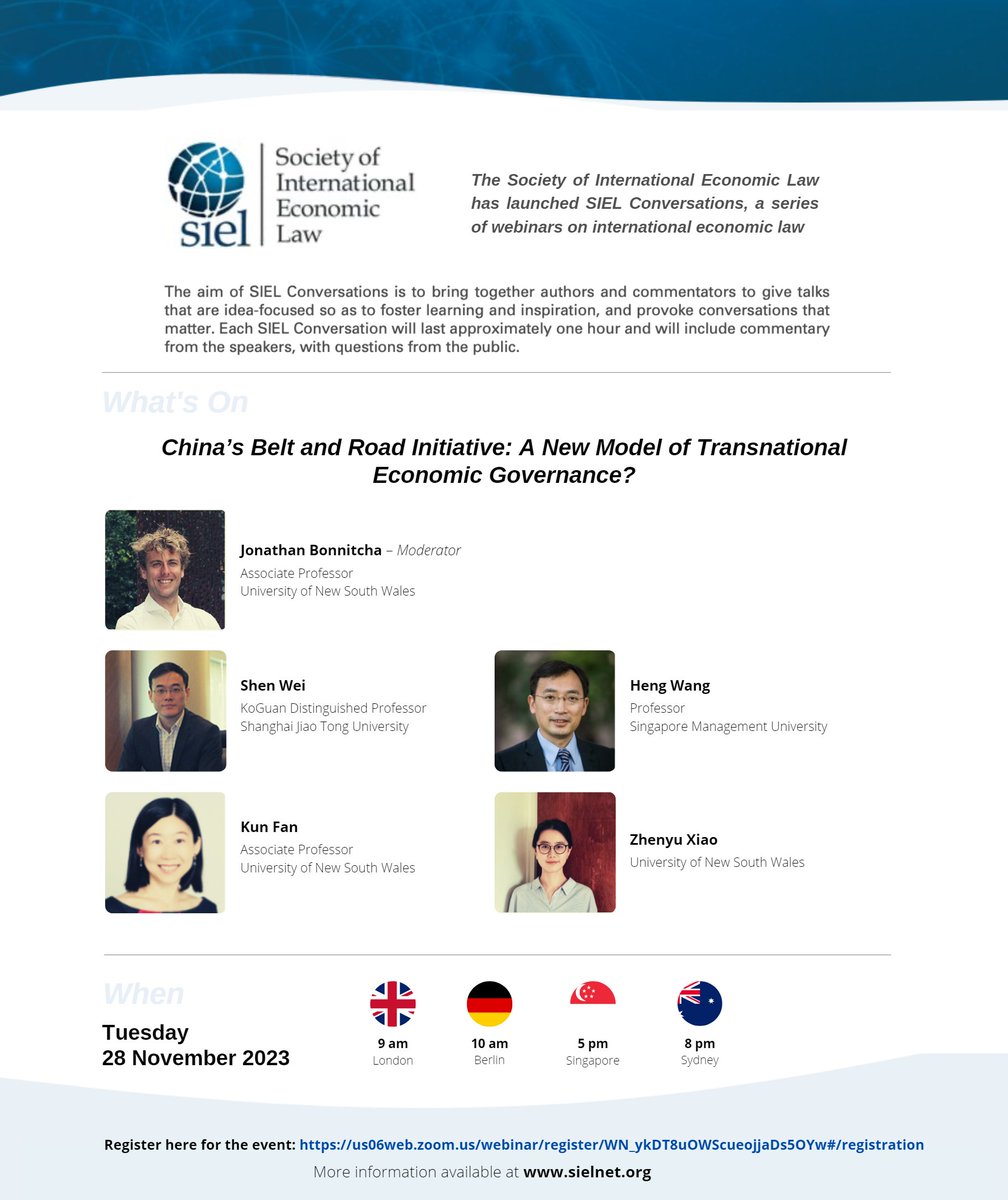 New SIEL Conversation alert! On China’s Belt and Road Initiative as a New Model of Transnational Economic Governance. This 28 November, with @JBonnitcha, Shen Wei, Kun Fan, @HengWANG_law, and Zhenyu Xiao. Online participation is free! Register here: sielnet.org/siel-conversat…