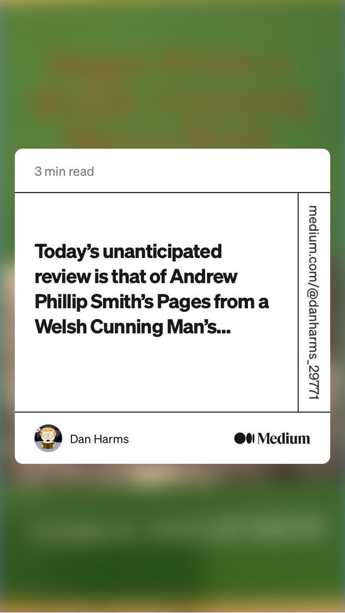 “Today’s unanticipated review is that of Andrew Phillip Smith’s Pages from a Welsh Cunning Man’s Handbook” by Dan Harms medium.com/@danharms_2977…