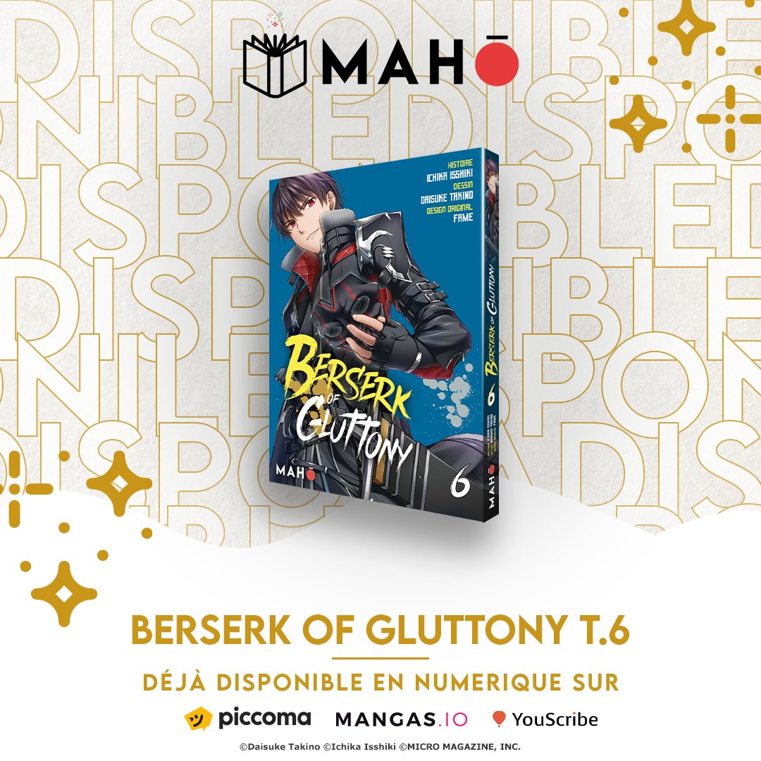 #BerserkOfGluttony T.06 c'est déjà disponible en numérique !

Retrouvez Fate et ses compagnons sur @YouScribe_YS, @piccoma_FR et @io_mangas 😈

#DarkFantasy #Mahô #Manga