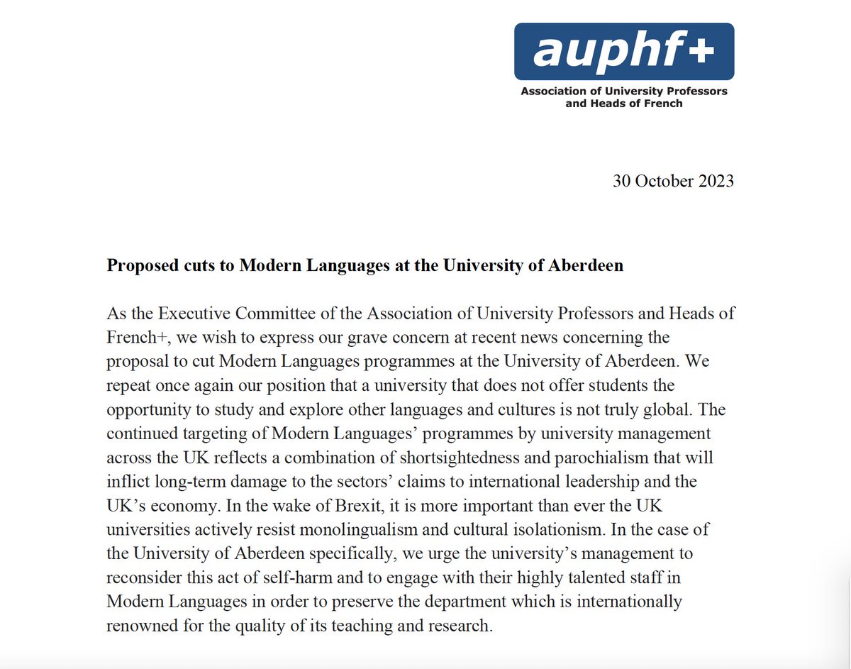 As the Executive Committee of the Association of University Professors and Heads of French+, we wish to express our grave concern at recent news concerning the proposal to cut Modern Languages programmes at the University of Aberdeen <a href="/aberdeenuni/">University of Aberdeen</a> <a href="/UoA_LLMVC/">Aberdeen Uni LLMVC</a> ...