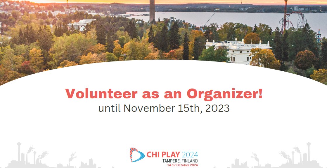 We invite you to volunteer to join the organization team of CHI PLAY 2024, happening in Tampere, Finland on 14-17 October 2024. 

Apply by Nov 15, 2023 and be a part of shaping CHI PLAY 2024. #chiplay2024

chiplay.acm.org/2024/