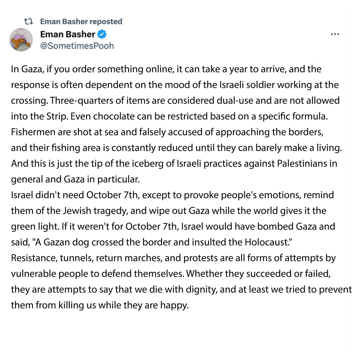 n7ool_91's tweet photo. Eman Basher (@SometimesPooh) a  teacher and a mother of four, shedding light on how the 7th of October  was just an excuse to provoke people's emotions, and how they have been continuously for their whole life denied all basic human rights to live a  normal life. https://t.co/ZKD6W5Cv8z