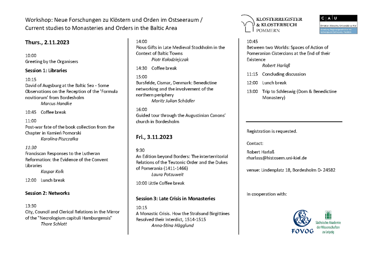 Vom 02.11.23 bis 03.11.23 wird in Bordesholm der  Workshop „Neue Forschungen zu Klöstern und Orden im  Ostseeraum | Current Studies to Monasteries and Orders in the Baltic  Area“ stattfinden. Dieser wird von Marcus Handke und Robert Harlaß gemeinsam organisiert. #HistMonast
