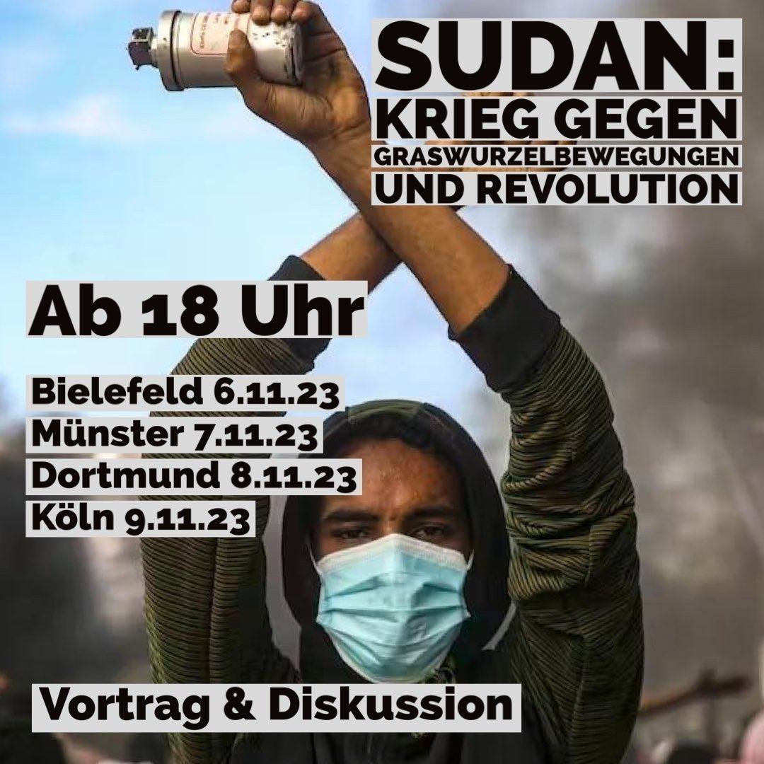 Seit 2 Monaten läuft unsere Kampagne für Anarchist:innen im Sudan. 

Andere Gruppen organisieren schon viel länger Solidarität mit der sudanesischen Revolution. 

Eine dieser Gruppen ist 'Sudan Uprising'. Im November sind sie in 4 Städten in NRW zu Gast mit einem Vortrag! ⤵️