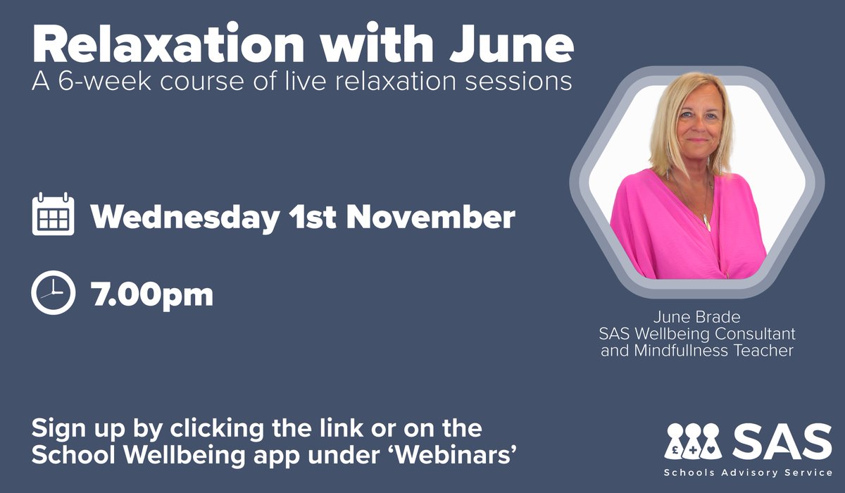 Schools Advisory Service (@schoolsadvisory) on Twitter photo Join SAS Wellbeing Consultant and Mindfulness Teacher, <a href="/JuneBradeSAS/">June Brade</a> for 6 weeks of 'Relaxation with June', starting Wednesday 1st November! 🧠🧘💖 
Sign up for FREE via the link below! 
schooladvice.co.uk/webinar/relaxa… Join SAS Wellbeing Consultant and Mindfulness Teacher, <a href="/JuneBradeSAS/">June Brade</a> for 6 weeks of 'Relaxation with June', starting Wednesday 1st November! 🧠🧘💖 
Sign up for FREE via the link below! 
schooladvice.co.uk/webinar/relaxa…