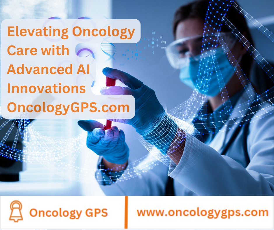 Elevating Oncology Care with Advanced AI Innovations – OncologyGPS.com #AIinOncology #AI #Healthcare #Innovation #oncologygps #oncology #oncologist #AItools #oncologyaitool #Cancer #cancerawareness #cancerpatients #aitoolforcancer #oncologyai #realaitool #aitools #leaders