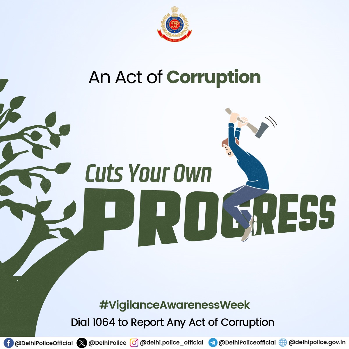 Corruption is a sin that drags progress down. Raise voice against corruption.

To report any act of corruption dial 1064.

@CVCIndia

#EndCorruption 
#VigilanceAwarenessWeek
#SayNoToCorruption
