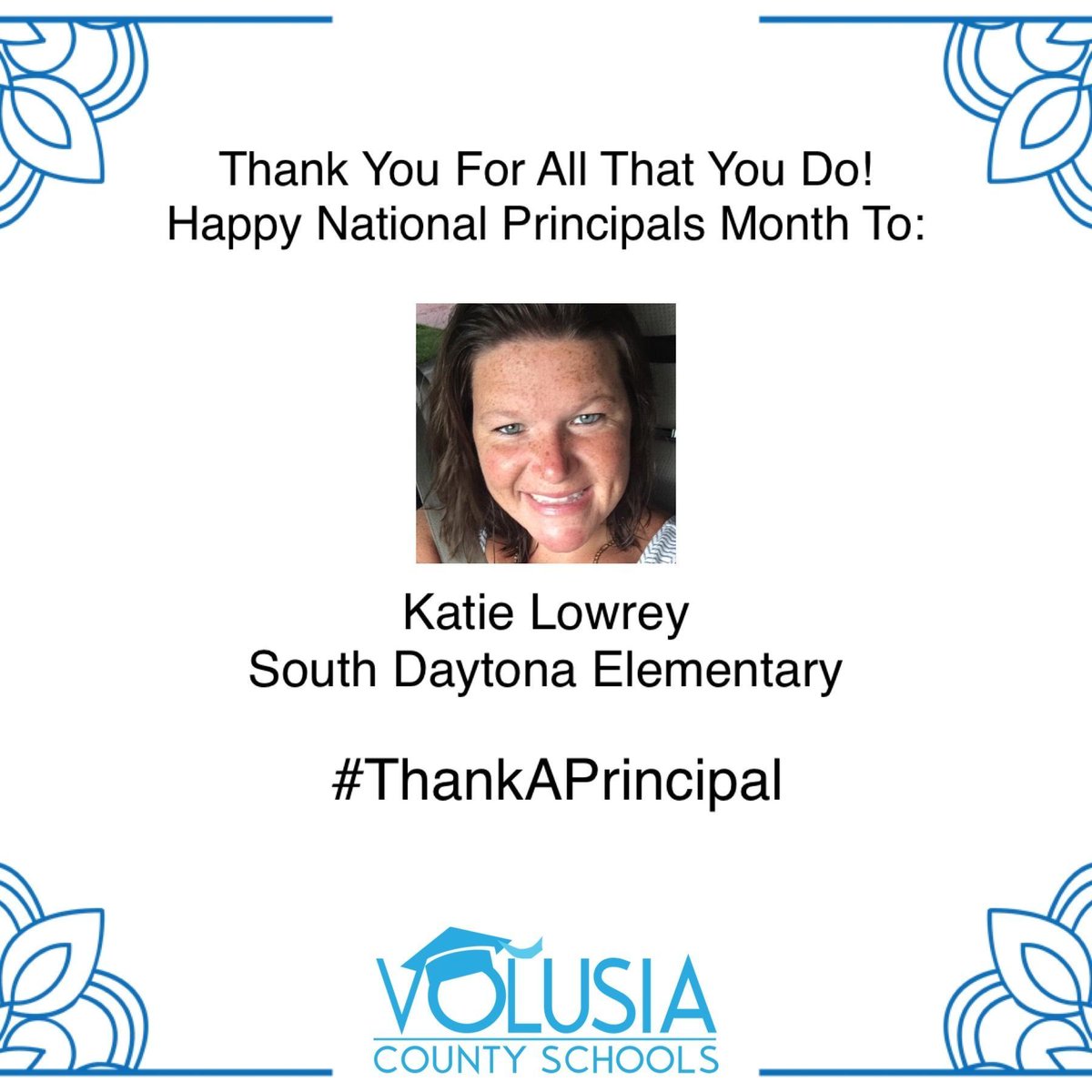 Happy #NationalPrincipalsMonth to Principal Lowrey at South Daytona Elementary School (@sdedragons).  #ThankAPrincipal #AchievingExcellenceTogether