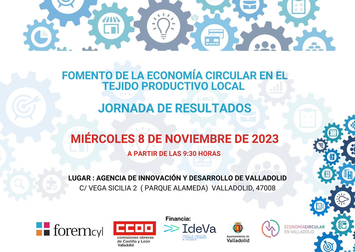 Abierto el plazo de inscripción 
Jornada de presentación de resultados del Proyecto de Fomento de la Economía Circular en el tejido productivo local de Valladolid
 🗓️ 8 de noviembre ⏰ 9:30 h
📍 Ideva (c/ Vega Sicilia, 2)
Organiza <a href="/foremcyl/">Forem Castilla y León</a> 
Incripción🔗 docs.google.com/forms/d/e/1FAI…
