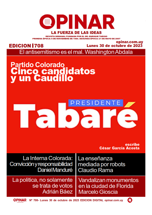 semanario Opinar edición 708 del 30 de octubre de 2023
opinar.com.uy/opinar-708.html