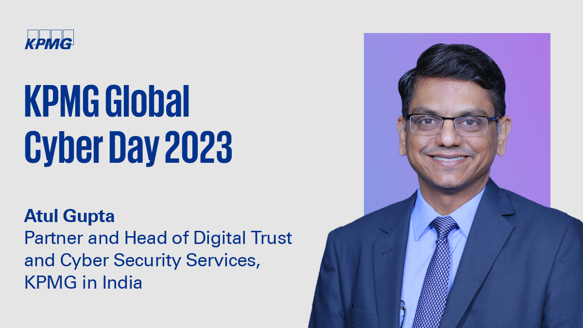 KPMGIndia's tweet photo. #Cyberday2023 | @AtulG_Digital, @KPMGIndia: #Digital has become the social fabric that is making society operate in an efficient and effective manner. To have a safe environment it's important to be #cyberaware, and KPMG has been at  the forefront in driving awareness https://t.co/dCP73iW5Ir