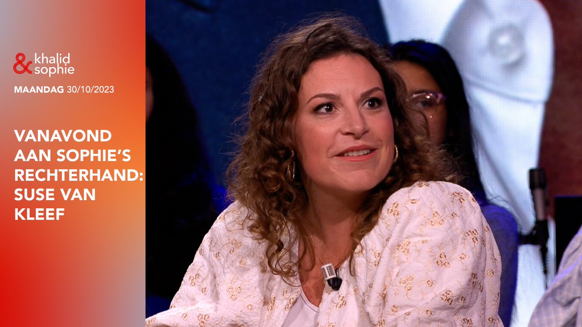 Vanavond zit Suse van Kleef aan de zijde van Sophie! #KhalidenSophie